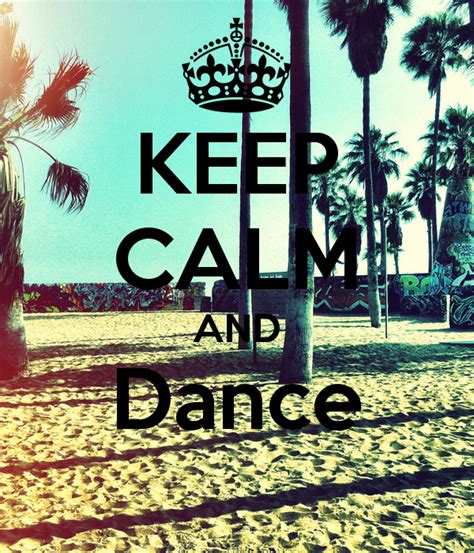 Download Keep Calm And Dance On Wallpaper Gallery