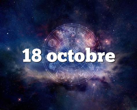 18 Octobre Horoscope Signe Astro Du Zodiaque Personnalité Et Caractère