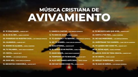 alabanzas de avivamiento 2021 mÚsica cristiana de adoraciÓn y alabanza que anima tu espÍritu