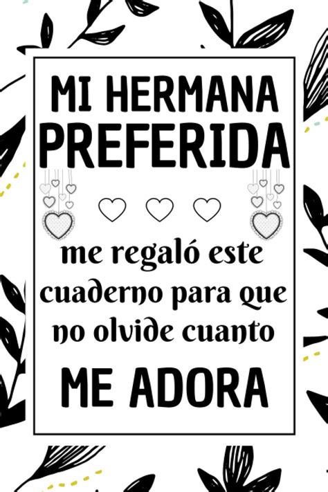 Buy Mi Hermana Preferida Regalo Hermana Mayor Original Diario