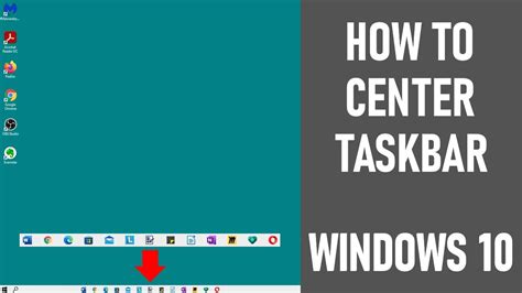 How To Center Taskbar Windows 10 Center Taskbar Icons No Software