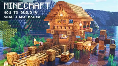 Minecraft How To Build A Lake House Youtube