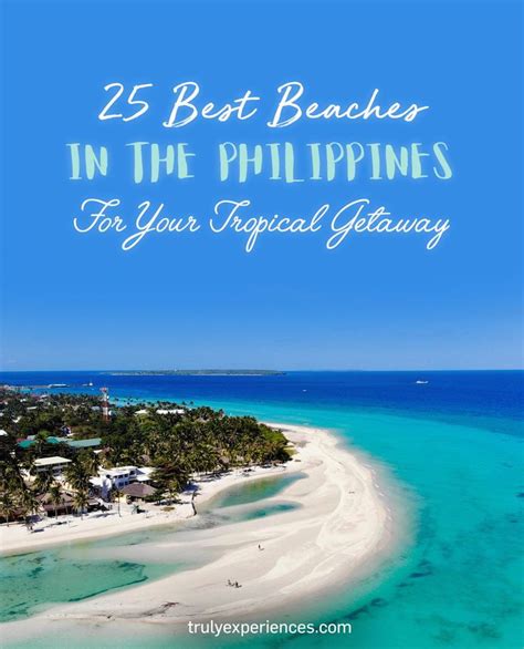 25 Best Beaches In The Philippines For Your Tropical Getaway Beach