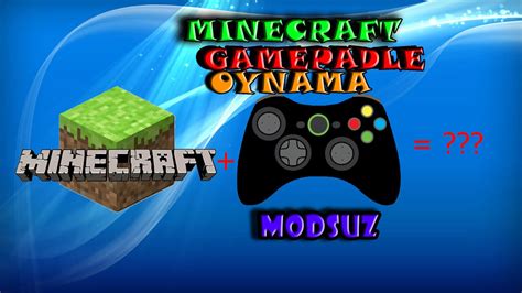 Minecraftı Gamepad İle Oynama Modsuz Joytokey 720p Hd Youtube