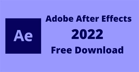 Adobe After Effects Free Download 2022 Blogs Manish Perfect Tech
