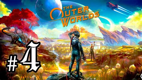 The Outer Worlds Gameplay Part 4 Pc 1080 اشرد من الغوريلا والا