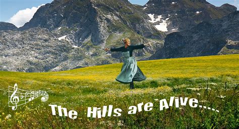 The sound of music song lyrics collection. The Hills Are Alive .......with the Sound of Music ...