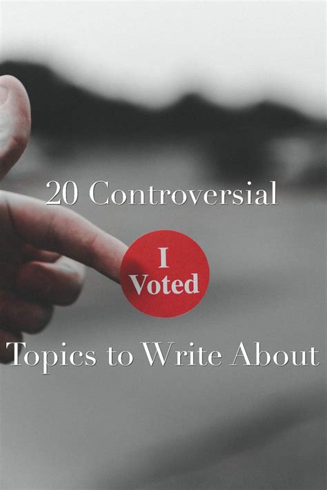 20 Controversial Topics to Write About | Controversial topics, Writing 