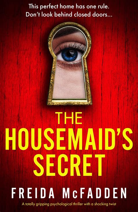 The Housemaids Secret The Housemaid 2 By Freida Mcfadden Goodreads