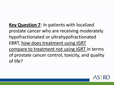 Hypofractionated Radiation Therapy For Localized Prostate Cancer An Astro Asco And Aua