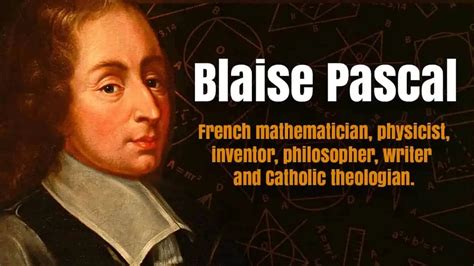 Blaise Pascal French Mathematician Physicist Vedic Math School