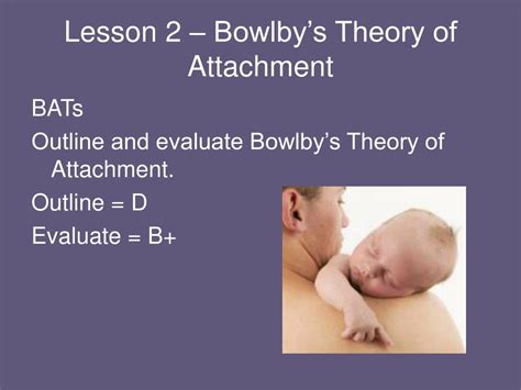 Ppt Lesson 2 Bowlbys Theory Of Attachment Powerpoint Presentation