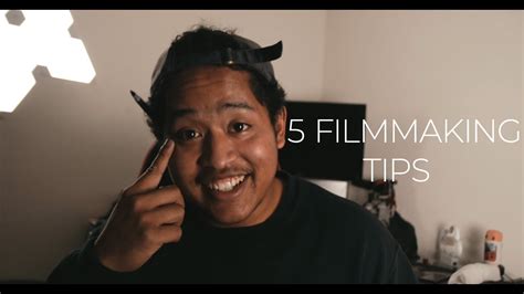 5 Filmmaking Tips Youtube