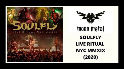 Soulfly Live Ritual Nyc Mmxix 2020 Full Album Youtube