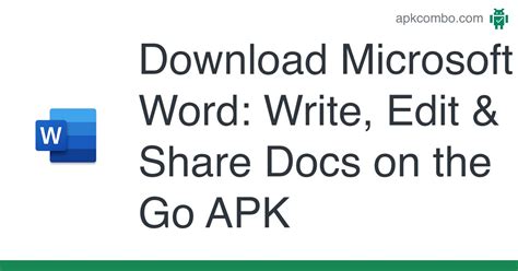 Download Microsoft Word Write Edit And Share Docs On The Go Apk For