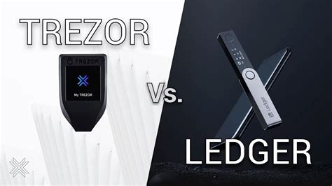 Trezor Vs Ledger Trezor Model T Ledger Nano S Hardware Wallet Review
