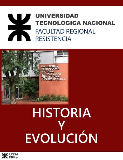 Revista Historia Y Evolución De La Utn Frre By Iván Nikcevich Issuu