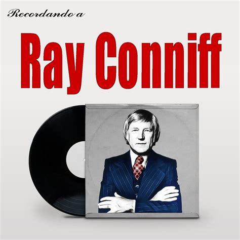 Recordando A Ray Conniff By Ray Conniff On Beatsource