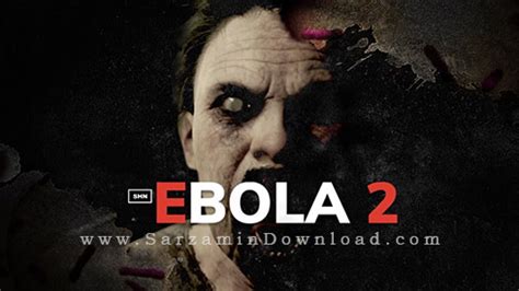 Action, survival horror, adventure, 1st person language: بازی ابولا 2 (برای کامپیوتر) - EBOLA 2 PC Game - sarzamindownload