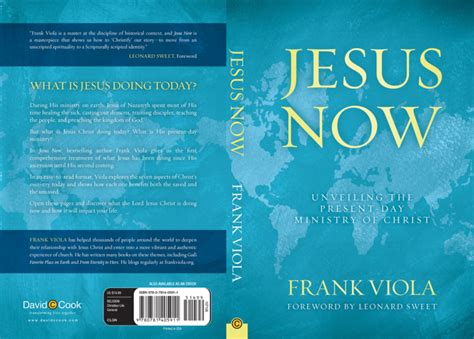 Jesus Now Frank Viola Beyond Evangelical