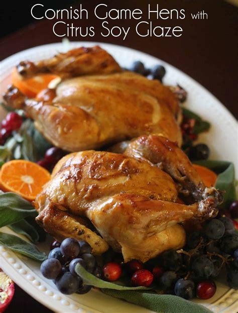 1) preheat the oven to 210c/gas mark 7. Citrus Soy Glazed Cornish Game Hens | Recipe | Sage ...