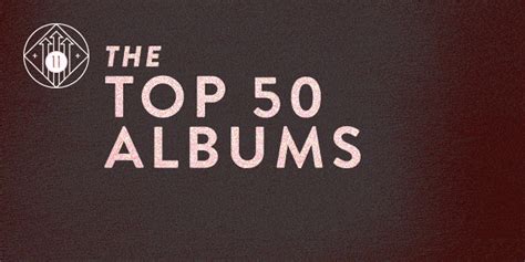 The Top 50 Albums Of 2011 Pitchfork