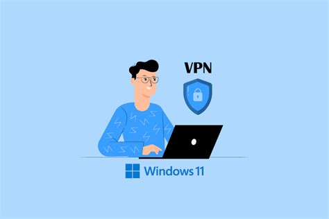 20 Best Free Vpns For Windows 11 Techcult