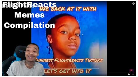 Flightreacts Meme Compilation Youtube