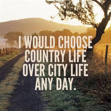Pin By Kbri On Country Country Life Quotes Country Life