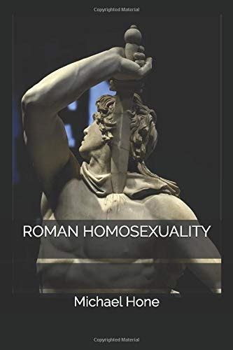 roman homosexuality uk hone michael 9781512068306 books