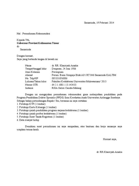 Biasanya, surat rekomendasi ini digunakan untuk. Surat Permohonan Gubernur Ppds