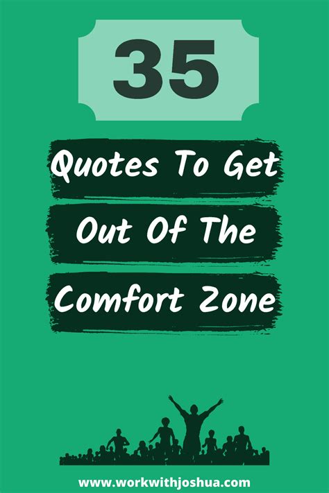 35 quotes to get you out of the comfort zone now work with joshua