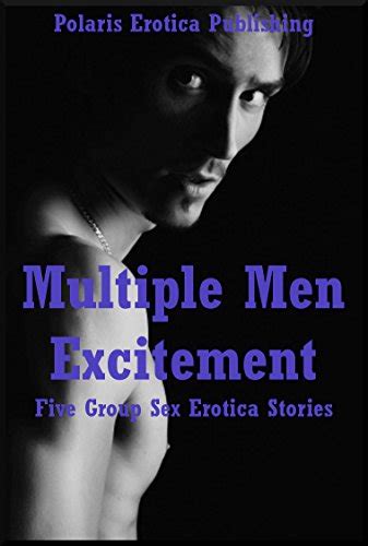 『multiple Men Excitement Five Group Sex Erotica Stories 読書メーター