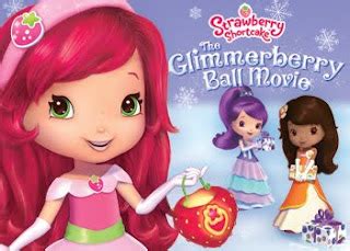 Saving Simple Movie Review Strawberry Shortcake The Glimmerberry