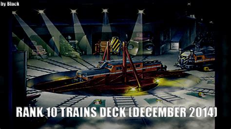 Yugioh Rank 10 Trains Deck Profile December 2014 By Blackmaster99