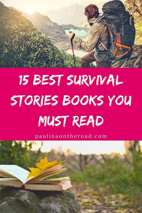 20 Best Survival Stories Books Based On True Stories Paulina On The Road