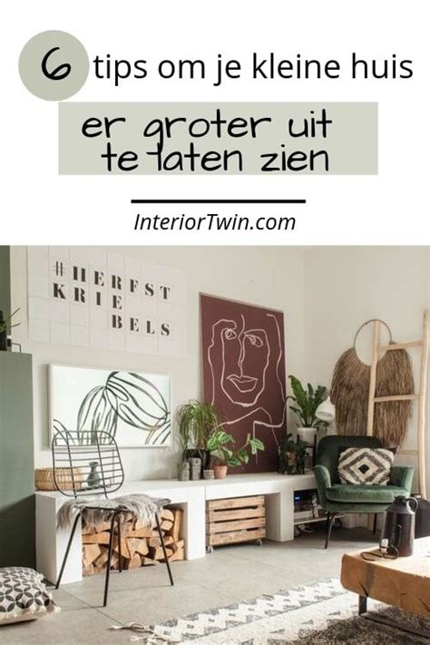 Met Deze Tips Laat Je Je Kleine Huis Er Groter Uitzien Artofit