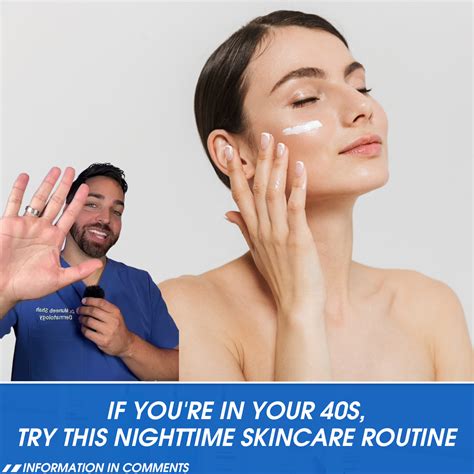 If Youre In Your 40s Try This Nighttime Skincare Routine Recipe