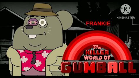 The Killer World Of Gumball All Animatronics Youtube