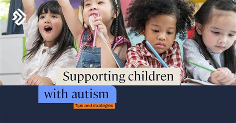 Supporting A Child With Autism In The Classroom A How To