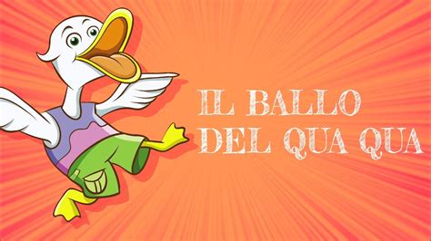 Il Ballo Del Qua Qua Originale Musica Per Bambini Youtube