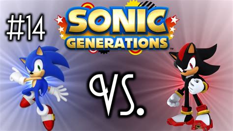 Sonic Generations Ep 14 Sonic Vs Shadow Modern Youtube