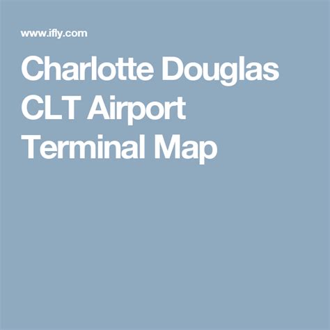 Charlotte Douglas Clt Airport Terminal Map Airports Terminal Airport