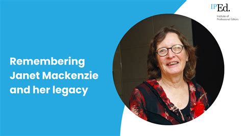 Remembering Janet Mackenzie And Her Legacy Institute Of Professional