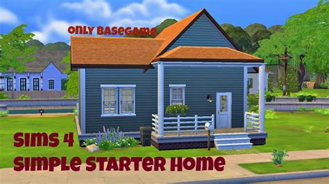 Sims 4 Simple Starter Home Basegame Only Youtube