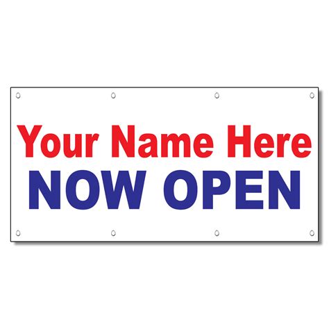 Your Name Here Now Open Custom Red Blue Custom Vinyl Banner Sign With