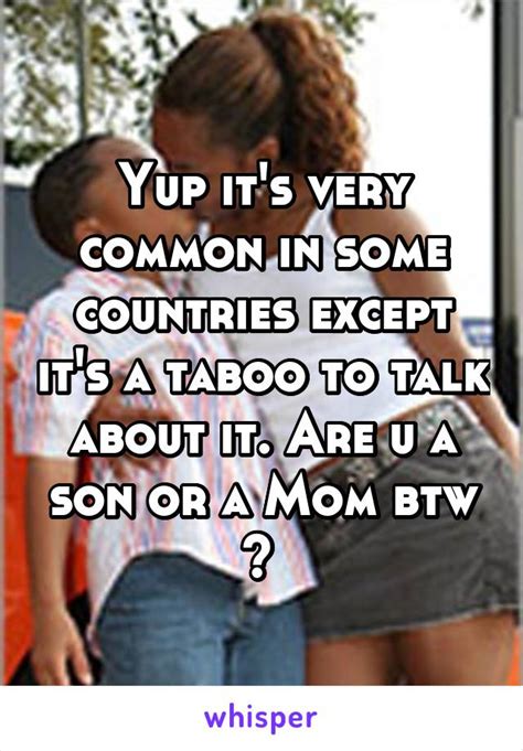 Yup It S Very Common In Some Countries Except It S A Taboo To Talk About It Are U A Son Or A
