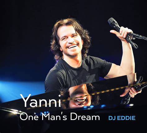 Yanni One Mans Dream Dj Eddie