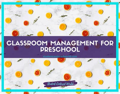 5 Easy Classroom Management For Preschool Ideas