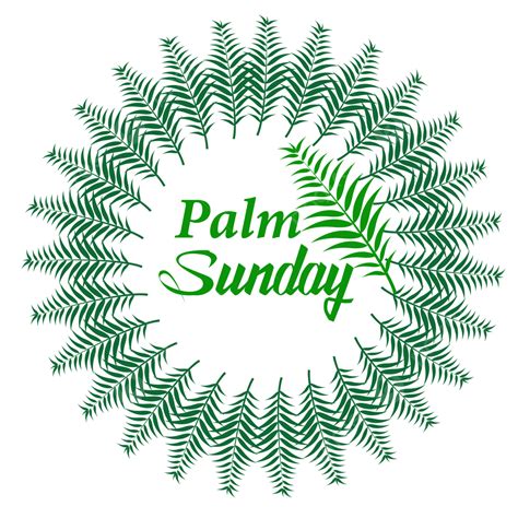 Palm Sunday Vector Art Png Palm Sunday Green Color Design Palm
